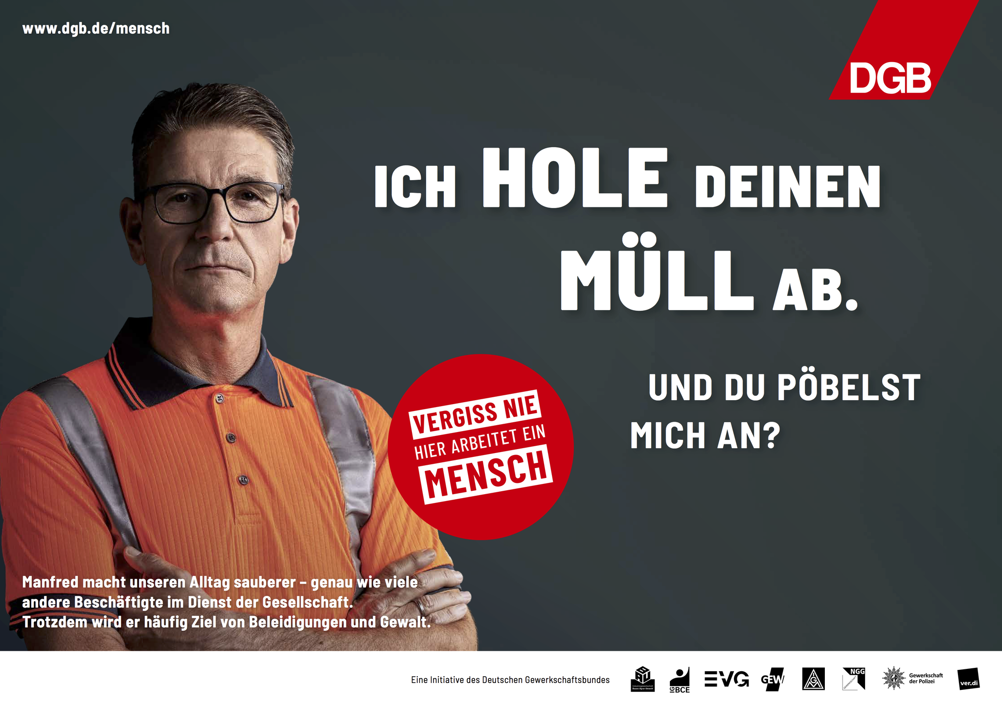 DGB Bundesvorstand   Deutscher Gewerkschaftsbund Kampagne  VERGISS NIE HIER ARBEITET  EIN MENSCH (8 images) by Mike Meyer Photography